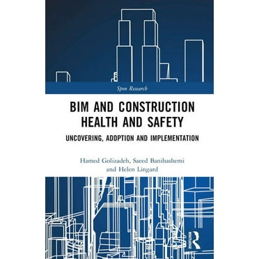 Spon Research BIM and Construction Health and Safety: Uncovering, Adoption and Implementation, (Hardcover)