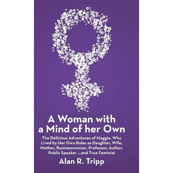 A Woman with a Mind of her Own (Hardcover)