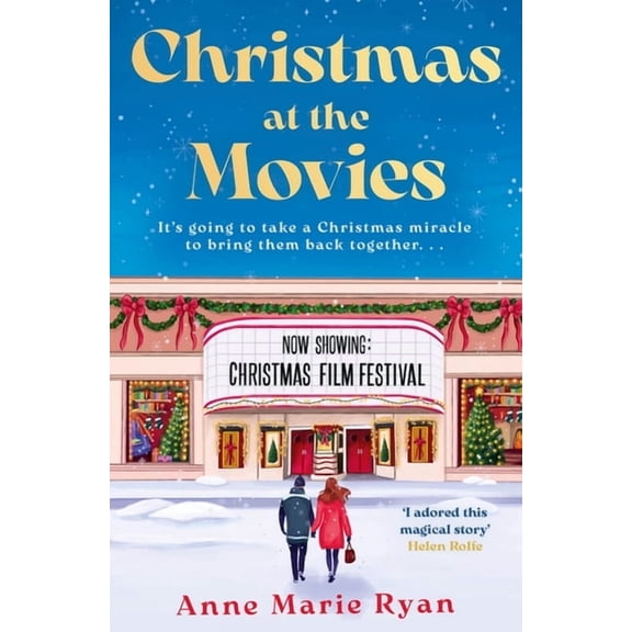 Christmas at the Movies: The Most Heartwarming, Joyful and Cosy Book to Curl Up with This Christmas, (Paperback)