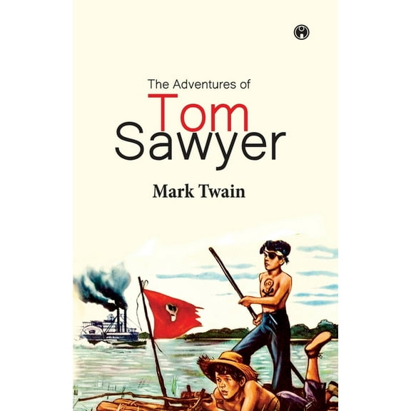 The Adventures of Tom Sawyer, (Paperback)
