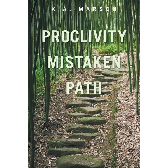 Proclivity Mistaken Path, (Paperback)