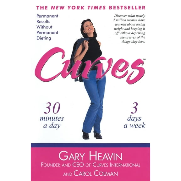 Curves: Permanent Results Without Permanent Dieting, (Paperback)
