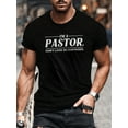 thumbnail image 6 of 1pc Men'S Casual Crew Neck T-Shirt with "I'm a Pastor" Print, 100% Cotton Slight Stretch Knit Fabric, Regular Fit for Summer - Ideal for Pastoral Gifts on Holidays, 6 of 13
