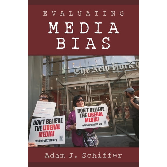 Evaluating Media Bias, (Paperback)