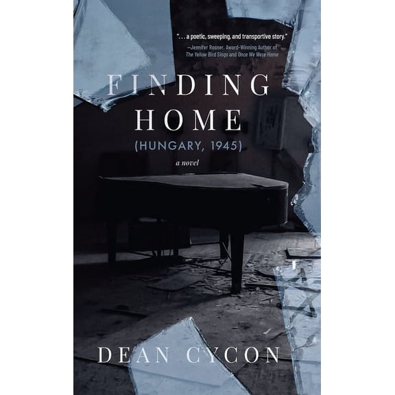Finding Home (Hungary, 1945), (Hardcover)