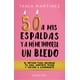 thumbnail image 1 of Libro 50 A Mis Espaldas Y A Mi Me Importa Un Bledo Tapa Blanda, Autor Tania Martinez, Editorial Harpercollins Iberica, 1 of 2