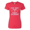thumbnail image 2 of Go All Out Oh My Josh Deluxe Soft T-Shirt Mens/Women, 2 of 3