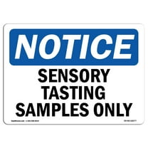 OSHA Notice Sign - Sensory Tasting Samples Only | Decal | Protect Your Business, Construction Site, Warehouse | Made in the USA