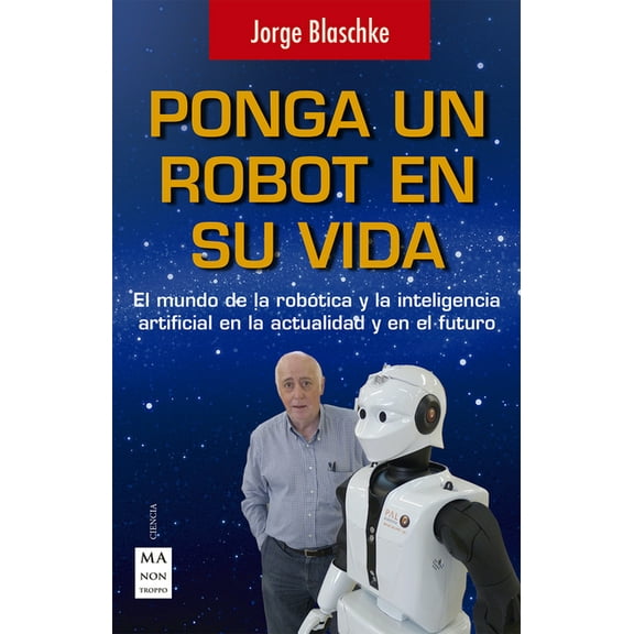 Ponga un robot en su vida (Paperback)