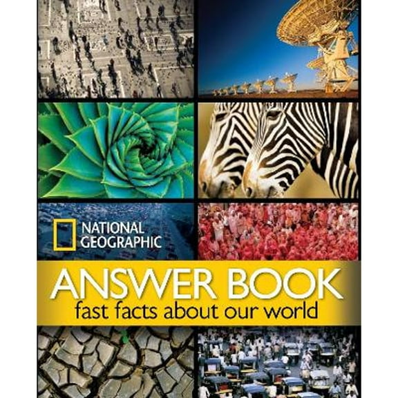 Pre-Owned National Geographic Answer Book: Fast Facts About Our World (Hardcover) 1435139704