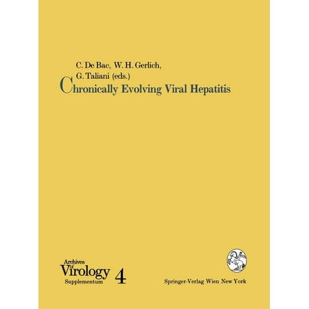 Archives of Virology. Supplementa: Chronically Evolving Viral Hepatitis (Paperback)