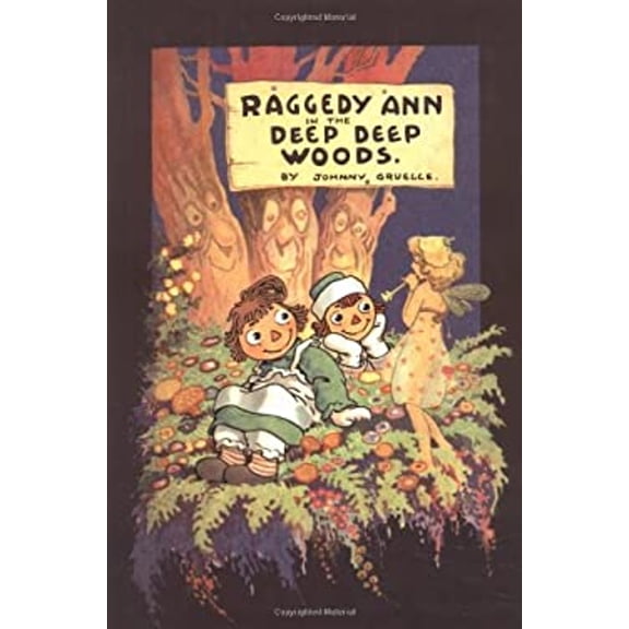 Pre-Owned Raggedy Ann in the Deep Deep Woods (Library Binding) 9780689849701