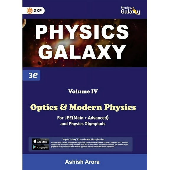 Physics Galaxy: Vol. IV - Optics & Modern Physics (3rd edition) by Ashish Arora, (Paperback)