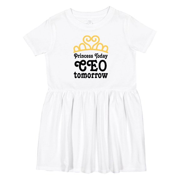 Inktastic Princess Today Future Ceo Tomorrow Girls Toddler Dress
