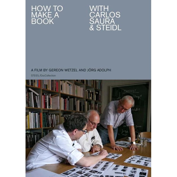 Jörg Adolph and Gereon Wetzel: How to Make a Book with Carlos Saura & Steidl : Journey of a Book (DVD video)