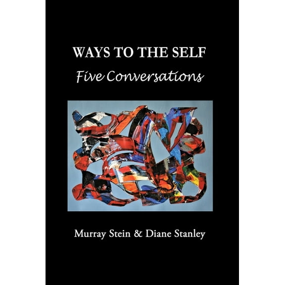 Ways To The Self: Five Conversations, (Hardcover)