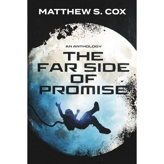 The Far Side of Promise : an anthology (Paperback)