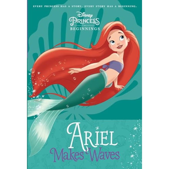 Pre-Owned Disney Princess Beginnings: Ariel Makes Waves (Disney Princess) (Paperback) 0736437339 9780736437332