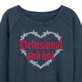 thumbnail image 3 of Instant Message - Delusional & Hot - Women's Lightweight French Terry Long Sleeve Shirt, 3 of 6