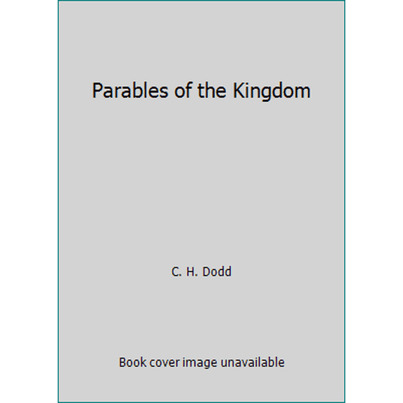 Pre-Owned Parables of the Kingdom (Paperback) 002330460X 9780023304606