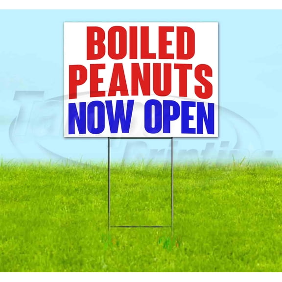 Boiled Peanuts Now Open (18" x 24") Yard Sign, Includes Metal Step Stake