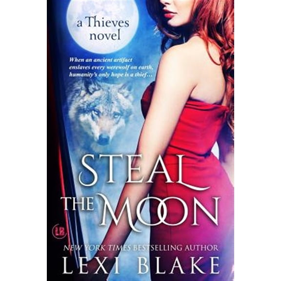 Pre-Owned Steal the Moon: Theives #3 (Paperback) by Lexi Blake