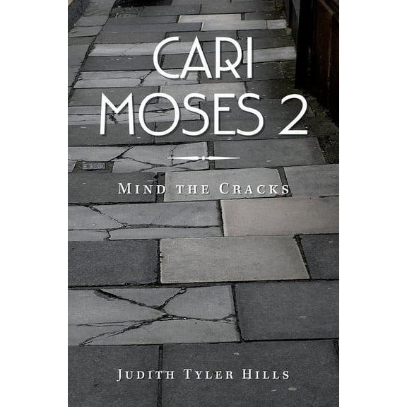 Cari Moses 2: Mind the Cracks, (Paperback)