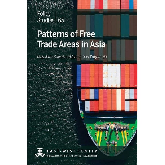 Patterns of Free Trade Areas in Asia Paperback