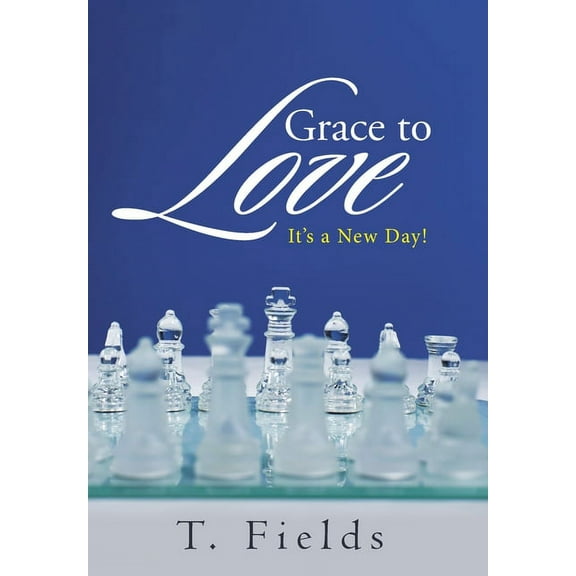Grace to Love: It's a New Day!, (Hardcover)