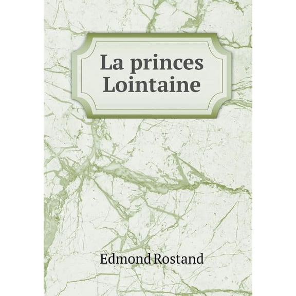 La princes Lointaine (Paperback)