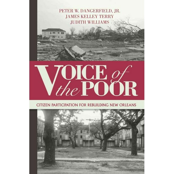 Voice of the Poor : Citizen Participation for Rebuilding New Orleans