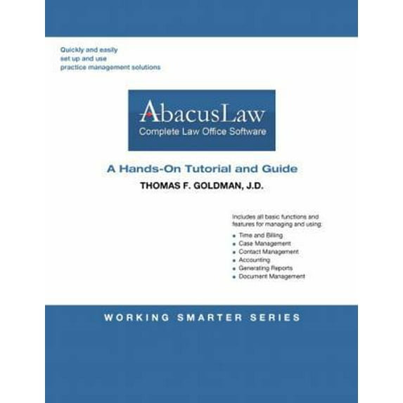 Pre-Owned Abacuslaw: Hands-On Tutorial and Guide (Working Smarter) (Paperback) 0131391720 9780131391727