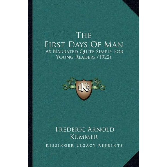 The First Days Of Man (Paperback)