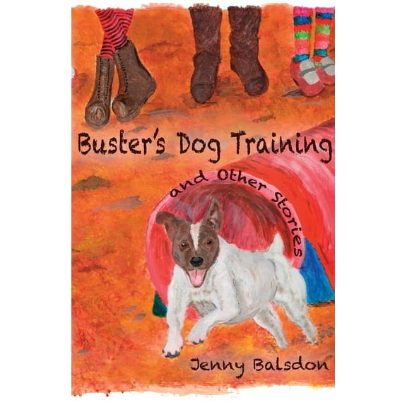 Buster Books Buster's Dog Training and Other Stories, Book 1, (Paperback)