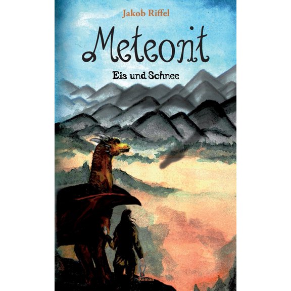 Meteorit: Eis und Schnee, (Paperback)