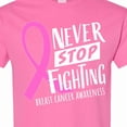 thumbnail image 4 of Inktastic Never Stop Fighting Breast Cancer Awareness T-Shirt, 4 of 5