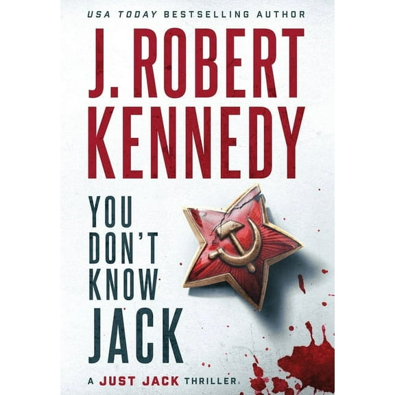 Just Jack Thrillers You Don't Know Jack, Book 1, (Hardcover)