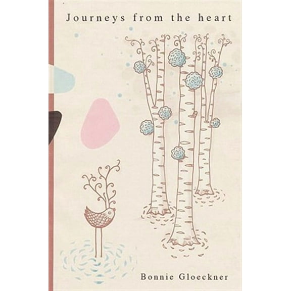 Journeys from the Heart (Hardcover)