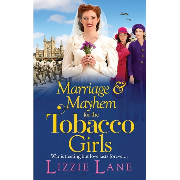 Marriage and Mayhem for the Tobacco Girls, (Hardcover)