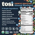 thumbnail image 3 of Tosi Nut Bars, Almond BCF26 Blueberry, Healthy Snacks for Adults & Kids, Plant Based Crunchy Bars (6G Protein), Organic Keto Snacks, Vegan, Gluten & Soy Free, Low Sugar, Omega 3s, 1oz, 12-Pack, 3 of 3