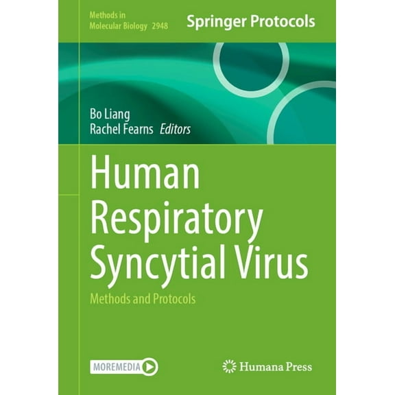Methods in Molecular Biology Human Respiratory Syncytial Virus: Methods and Protocols, Book 2948, (Hardcover)