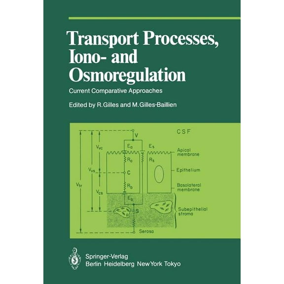 Proceedings in Life Sciences Transport Processes, Iono- And Osmoregulation: Current Comparative Approaches, (Paperback)