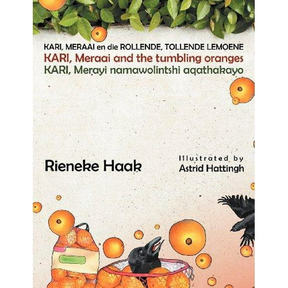Kari, Meraai En Die Rollende, Tollende Lemoene
