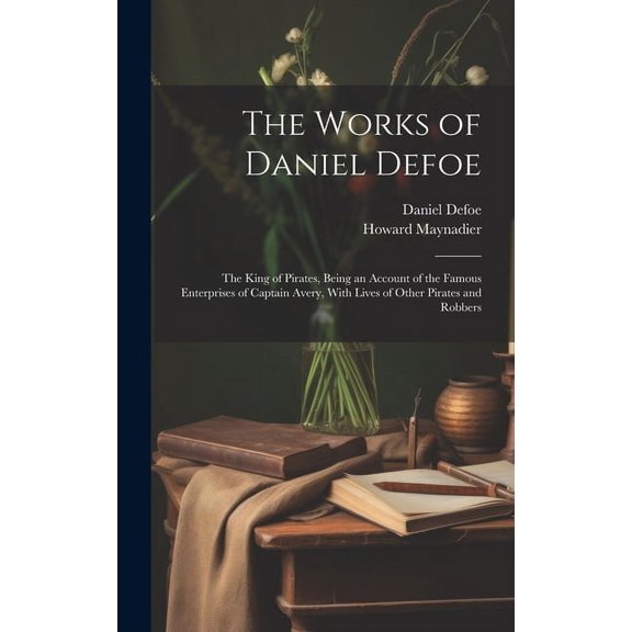 The Works of Daniel Defoe (Hardcover)
