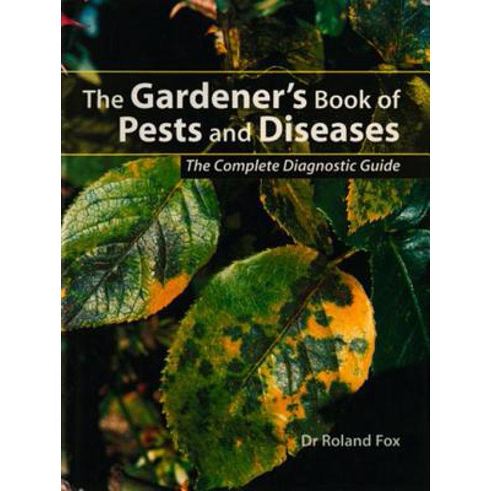 The Gardener's Book of Pests and Diseases eBook