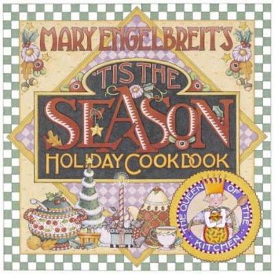 Pre-Owned Mary Engelbreit's 'Tis the Season Holiday Cookbook (Hardcover) 0740705865 9780740705861