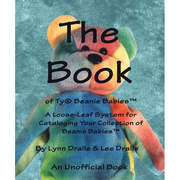 Pre-Owned The Book of Beanie Babies: A System for Cataloging and Collecting Beanie Babies, 9780966307702, 0966307704, Paperback, Lslf edition