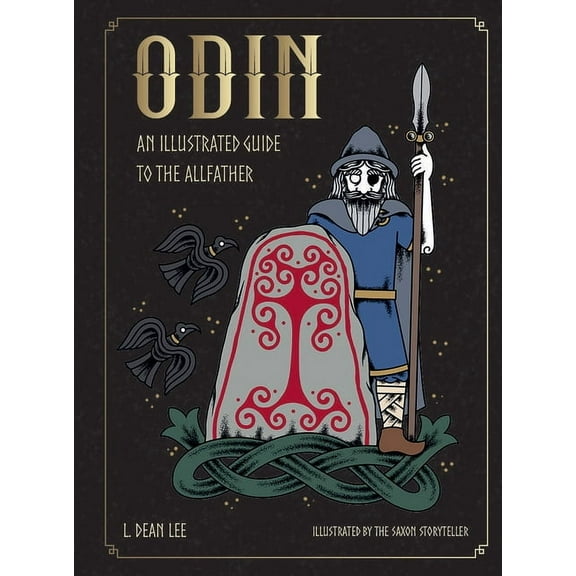 Norse Gods and Goddesses Odin: An Illustrated Guide to the Allfather, (Hardcover)