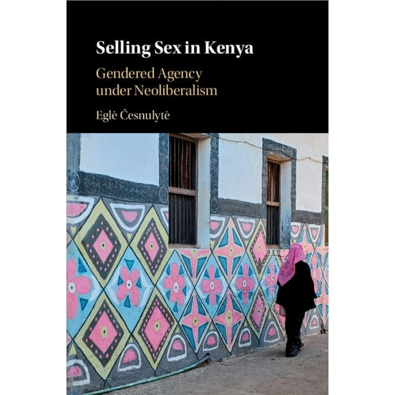 Selling Sex in Kenya, (Paperback)