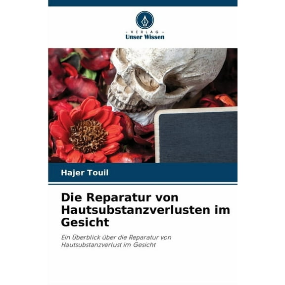 Die Reparatur von Hautsubstanzverlusten im Gesicht, (Paperback)